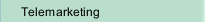 Telemarketing